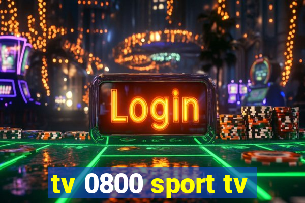 tv 0800 sport tv